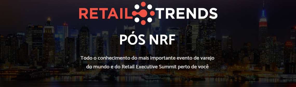 Retail Trends 2018 do Grupo GS& Gouvêa de Souza contará com a presença de José Márcio Camargo, Flávio Rocha e Zeina Latif