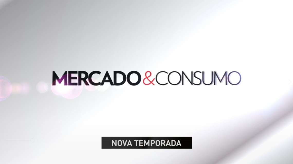 Nova temporada do Programa Mercado & Consumo