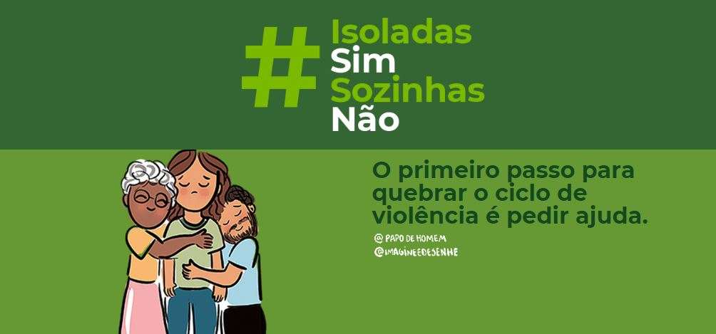 Isoladas sim - sozinhas nunca