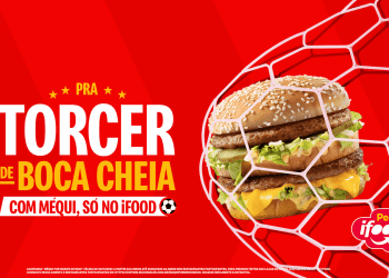 iFood e McDonald’s firmam parceria para promover promoções durante campeonatos