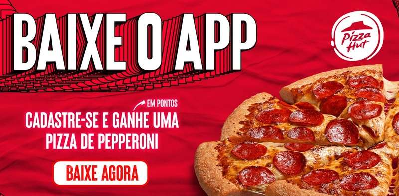 Pizza Hut lança programa de fidelidade com pizza grátis para novos usuários do app