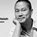 Morre Tony Hsieh, criador da Zappos e um dos maiores visionários do e-commerce