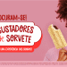 Kibon promove campanha para escolher degustadores de sorvetes