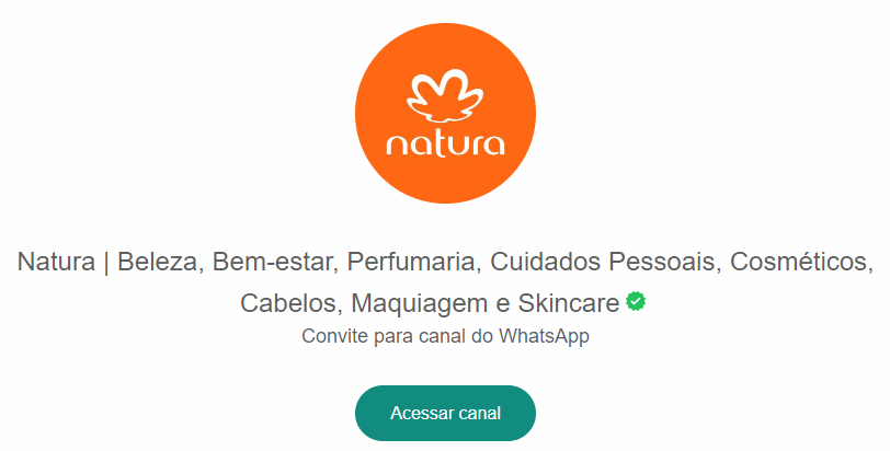 Natura lança canal no WhatsApp e recebe, em média, mil seguidores por dia